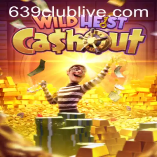 Explore the Thrills of WildHeistCashout at 639club