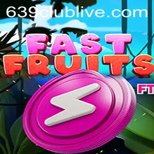 FastFruits: The Exciting Game Sweeping the 639club Scene