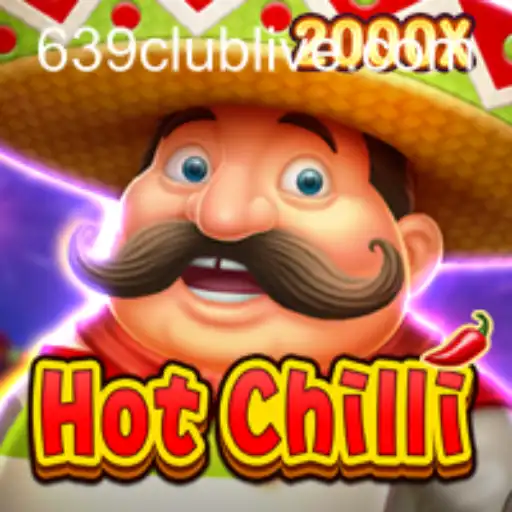 Discover the Thrills of HotChilli: An Exciting Experience with 639club