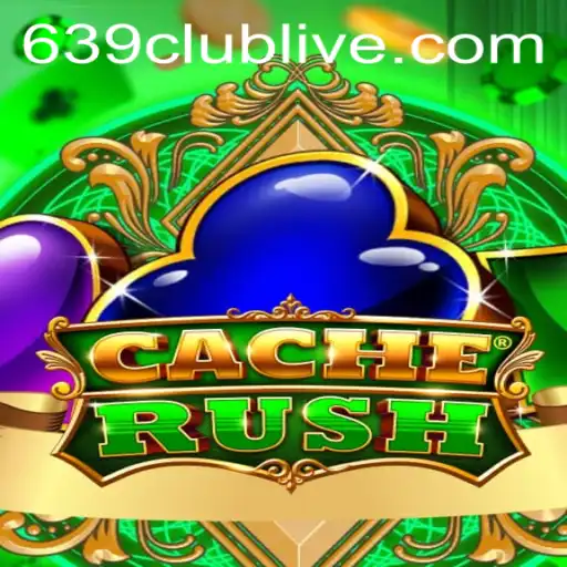 CacheRush: Revolutionizing the Gaming World with 639club