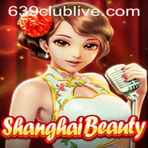 Explore the Enchanting World of ShanghaiBeauty: A Dive into the 639club Experience